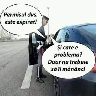 permis expirat? nu trebuie sa-l mananc